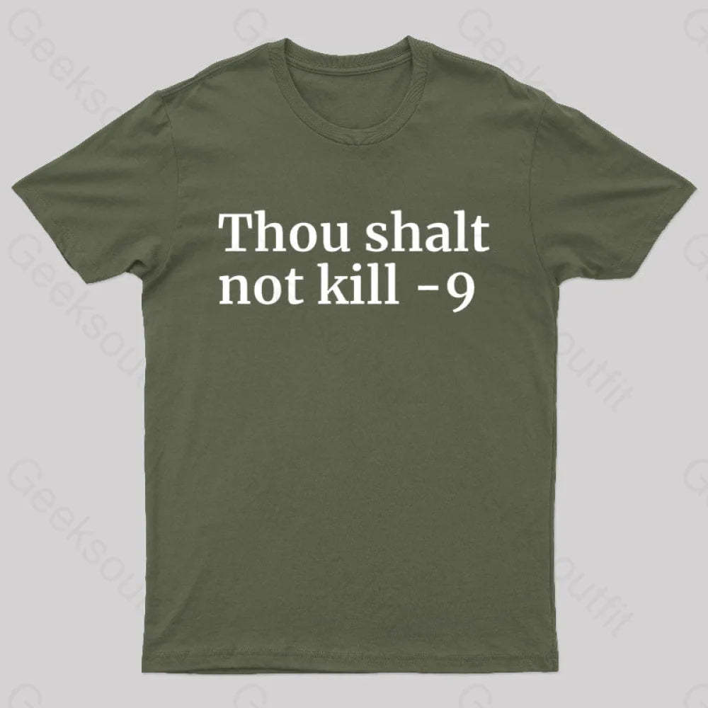 Thou Shalt Not Kill 9 Geek T-Shirt Army Green / S