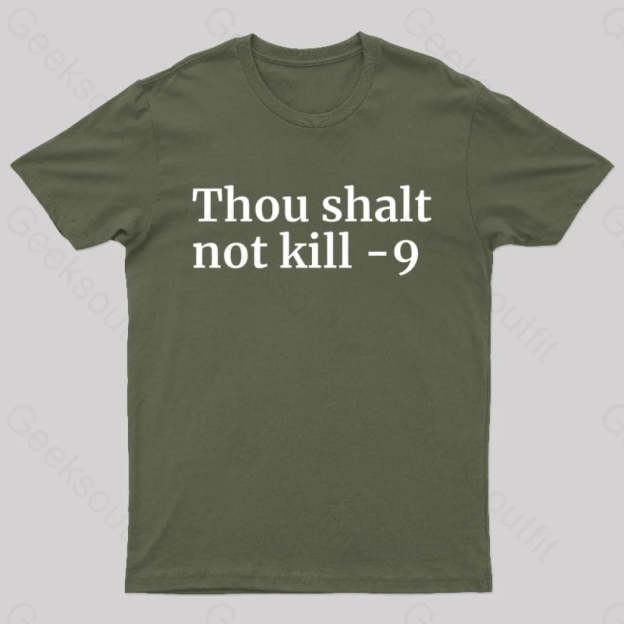 Thou Shalt Not Kill 9 Geek T-Shirt Army Green / S