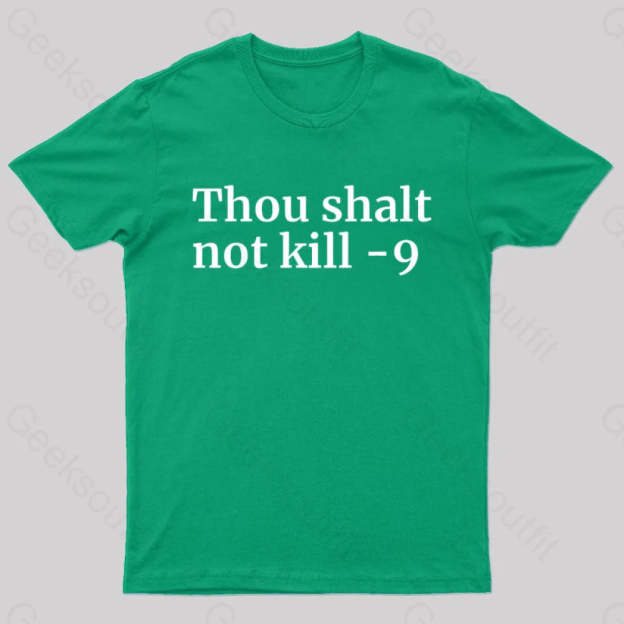 Thou Shalt Not Kill 9 Geek T-Shirt Green / S