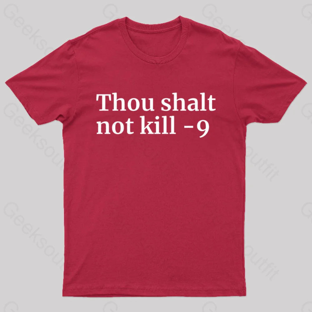 Thou Shalt Not Kill 9 Geek T-Shirt Red / S