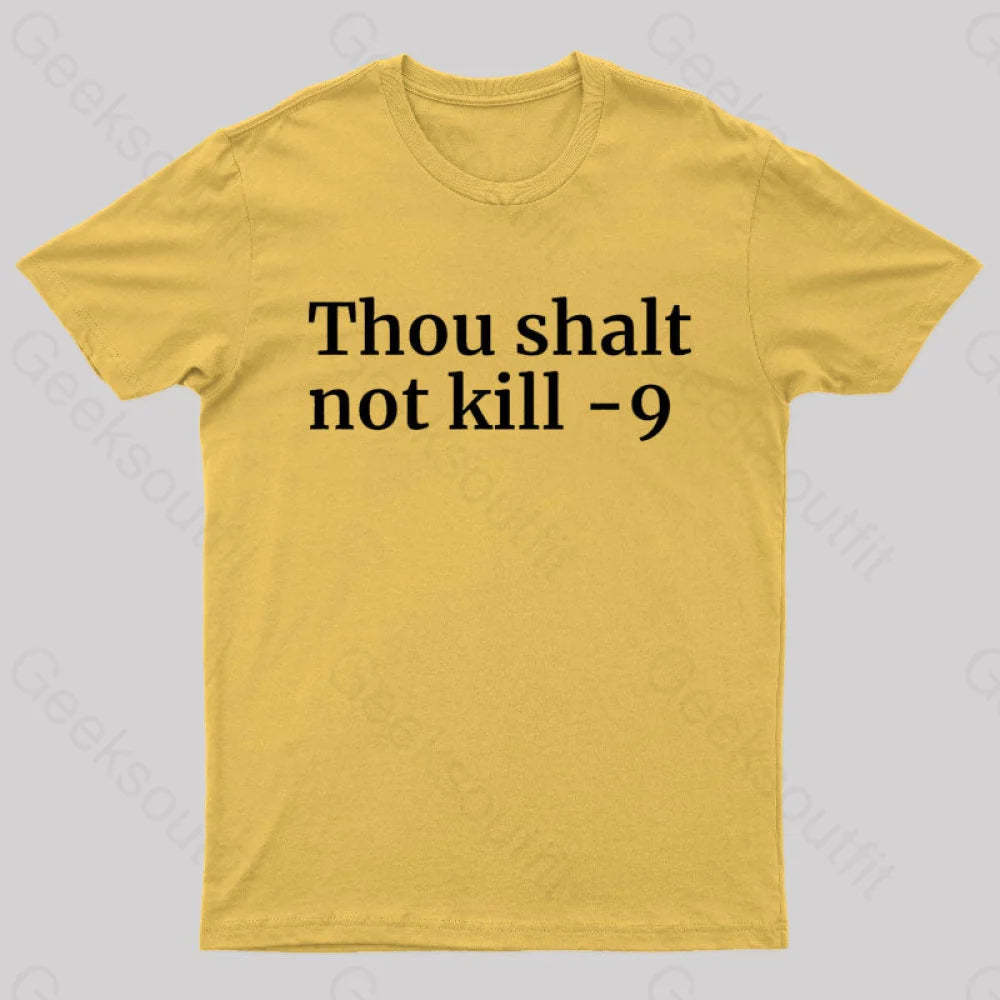 Thou Shalt Not Kill 9 Geek T-Shirt Yellow / S
