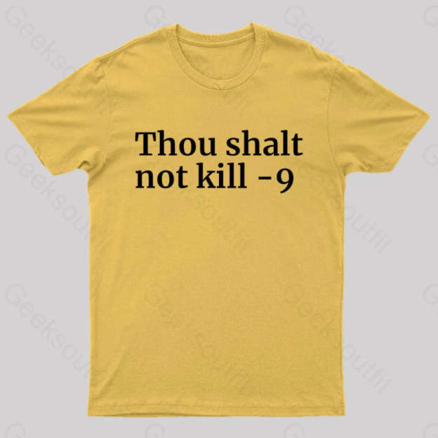 Thou Shalt Not Kill 9 Geek T-Shirt Yellow / S