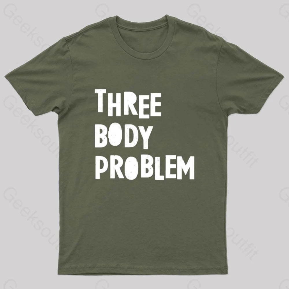 Three Body Problem Geek T-Shirt Army Green / S