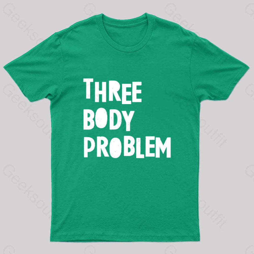 Three Body Problem Geek T-Shirt Green / S