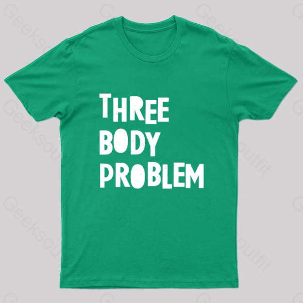 Three Body Problem Geek T-Shirt Green / S