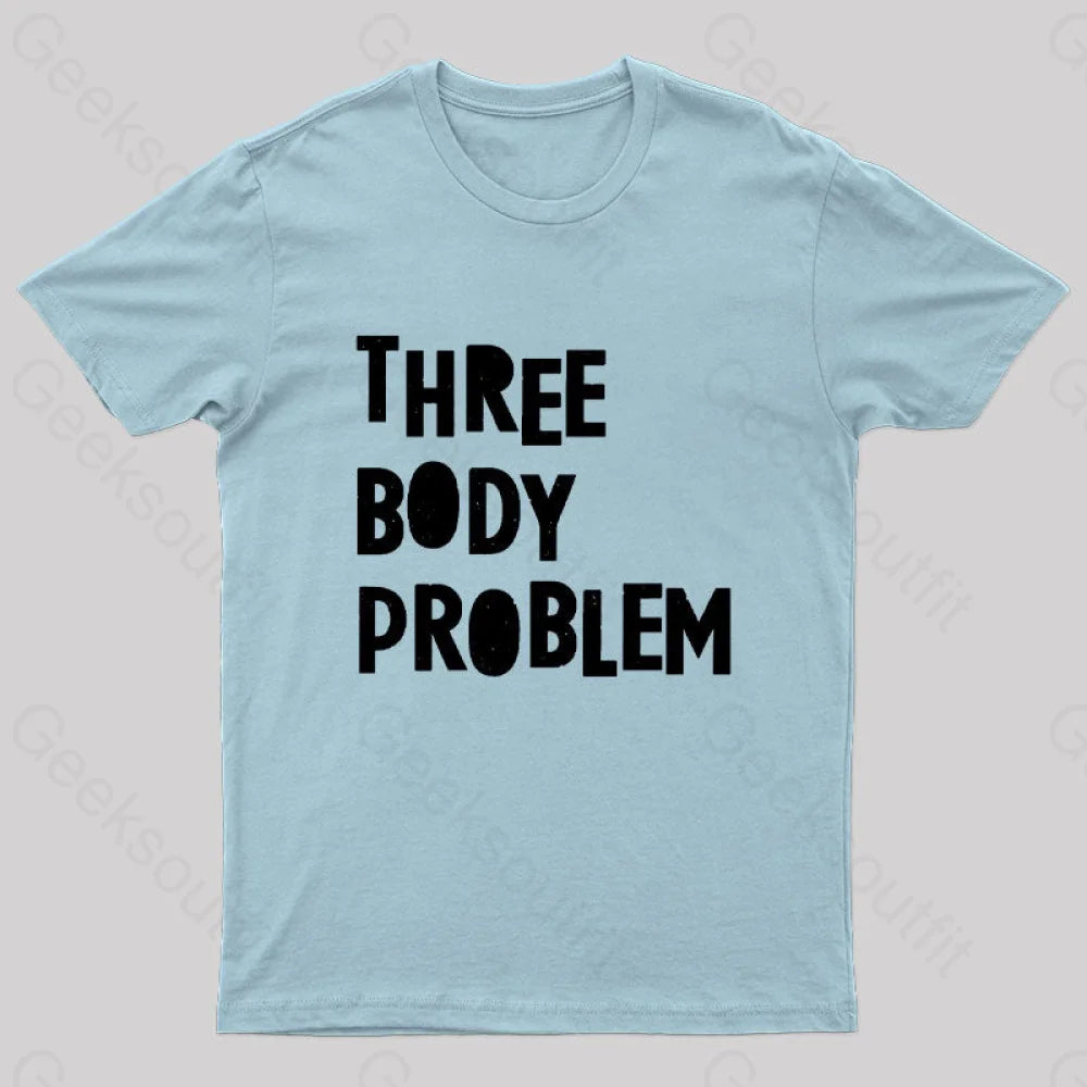 Three Body Problem Geek T-Shirt Light Blue / S
