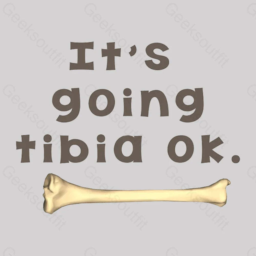 Tibia Bone Pun Geek T-Shirt