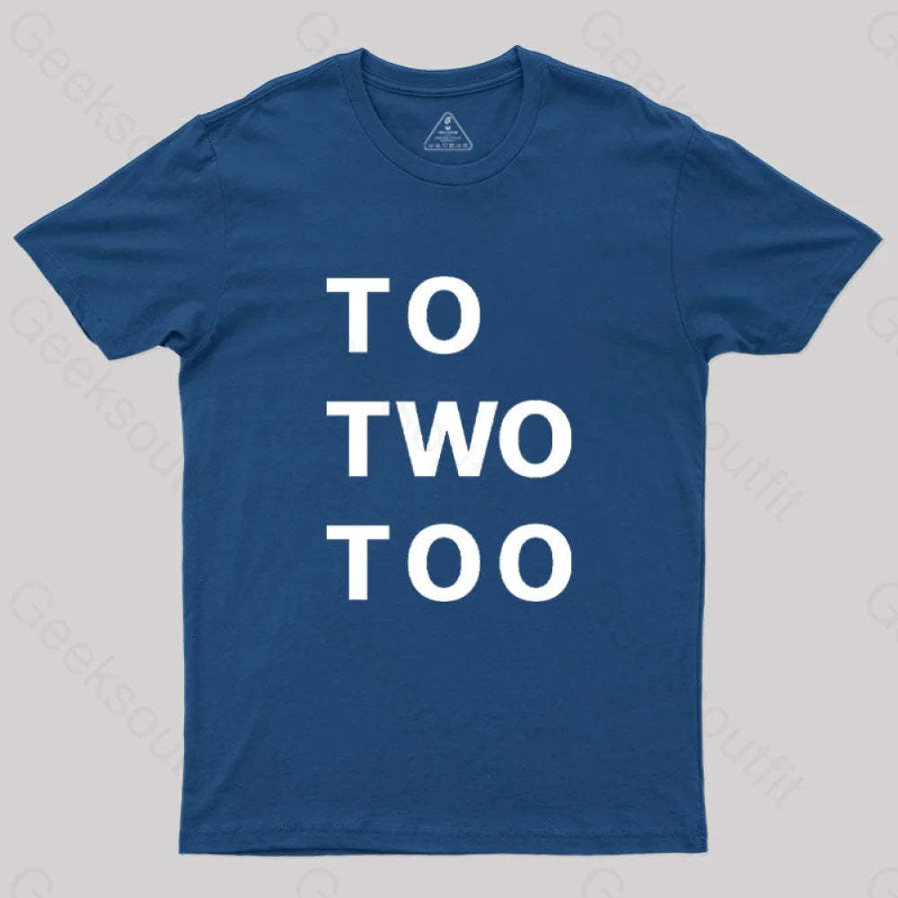 To Two Too T-Shirt Navy / S