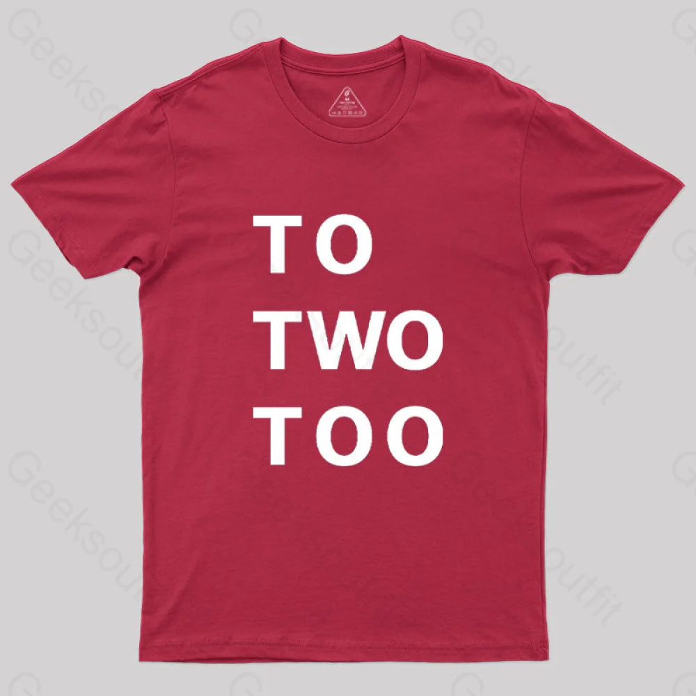 To Two Too T-Shirt Red / S