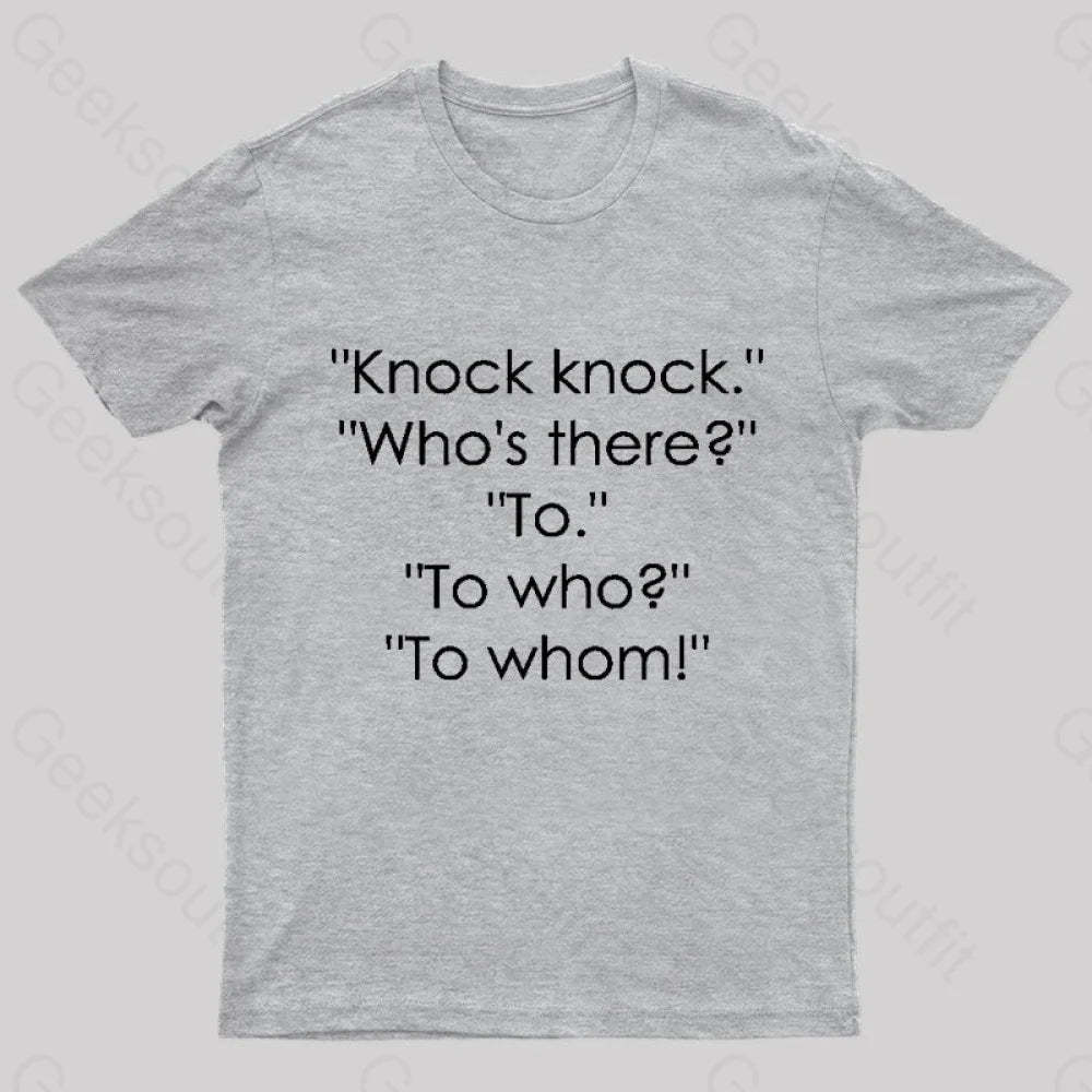To Who Whom Nerd T-Shirt Grey / S