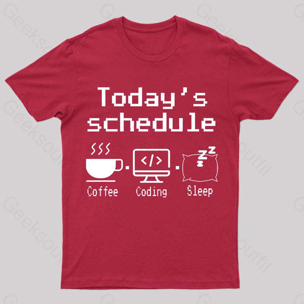Today’s Schedule Geek T-Shirt Red / S