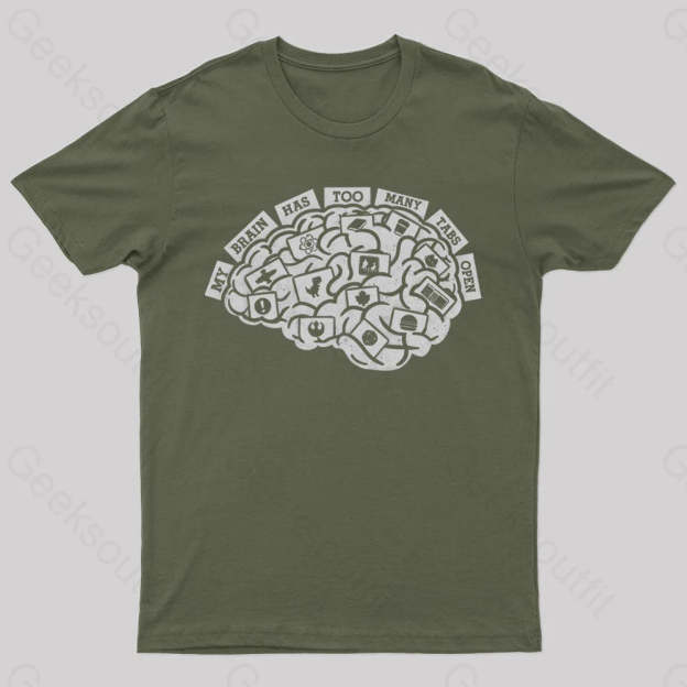 Too Many Tabs Nerd T-Shirt Army Green / S