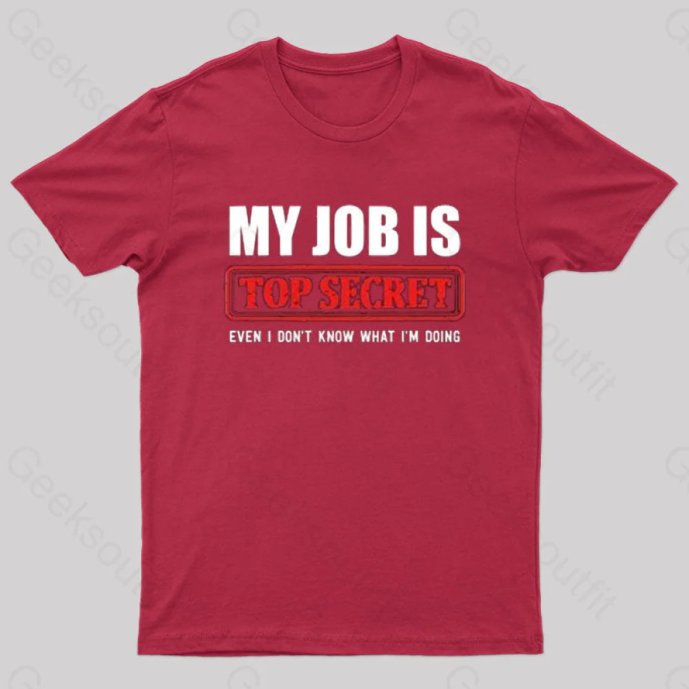 Top Secret Job T-Shirt Red / S