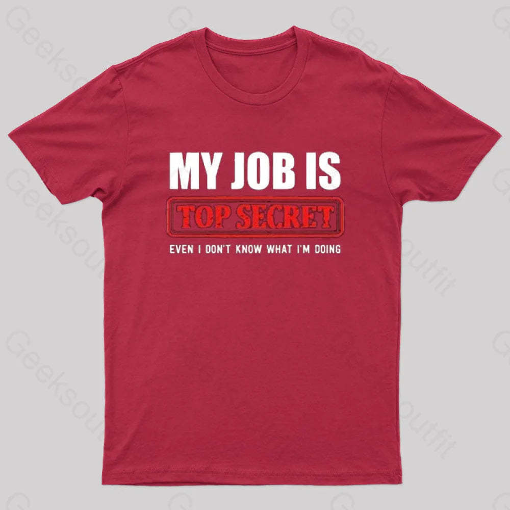 Top Secret Job T-Shirt Red / S