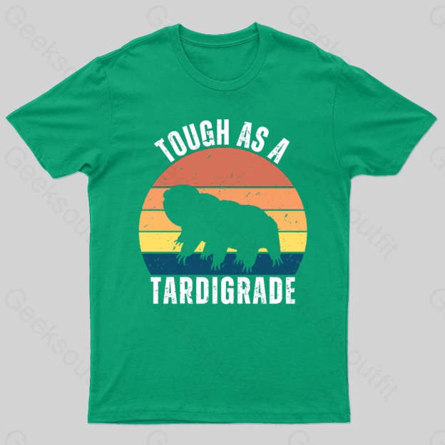 Tough As A Tardigrade Nerd T-Shirt Green / S