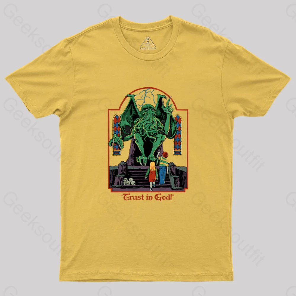 Trust In God Geek T-Shirt Yellow / S