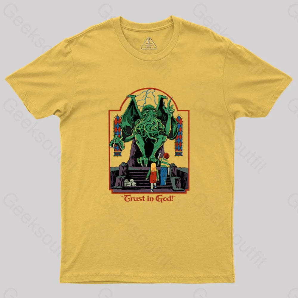 Trust In God Geek T-Shirt Yellow / S