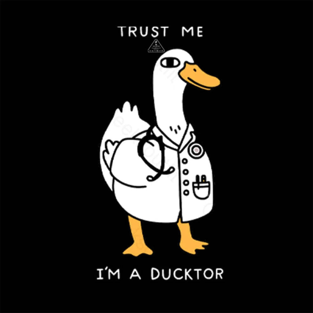 Trust Me I’m A Ducktor T-Shirt