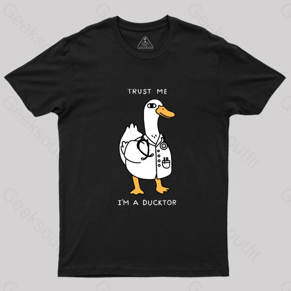 Trust Me I’m A Ducktor T-Shirt Black / S