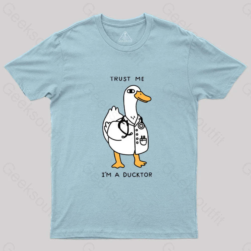Trust Me I’m A Ducktor T-Shirt Light Blue / S