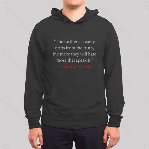 Truth Quote By George Orwell Classic Hoodie