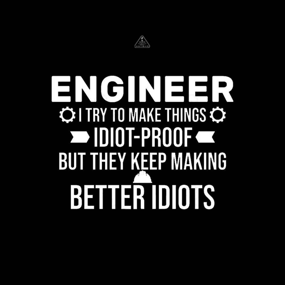 Try To Make Things Idiot Nerd T-Shirt