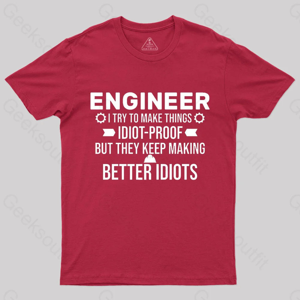 Try To Make Things Idiot Nerd T-Shirt Red / S