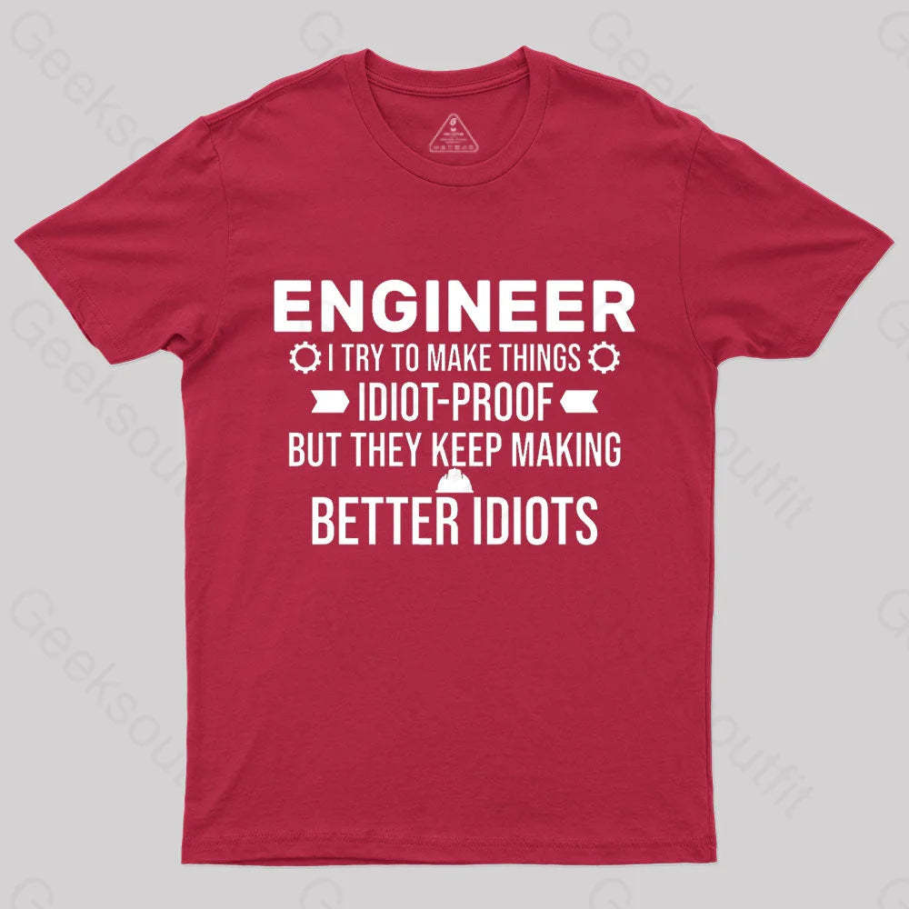 Try To Make Things Idiot Nerd T-Shirt Red / S
