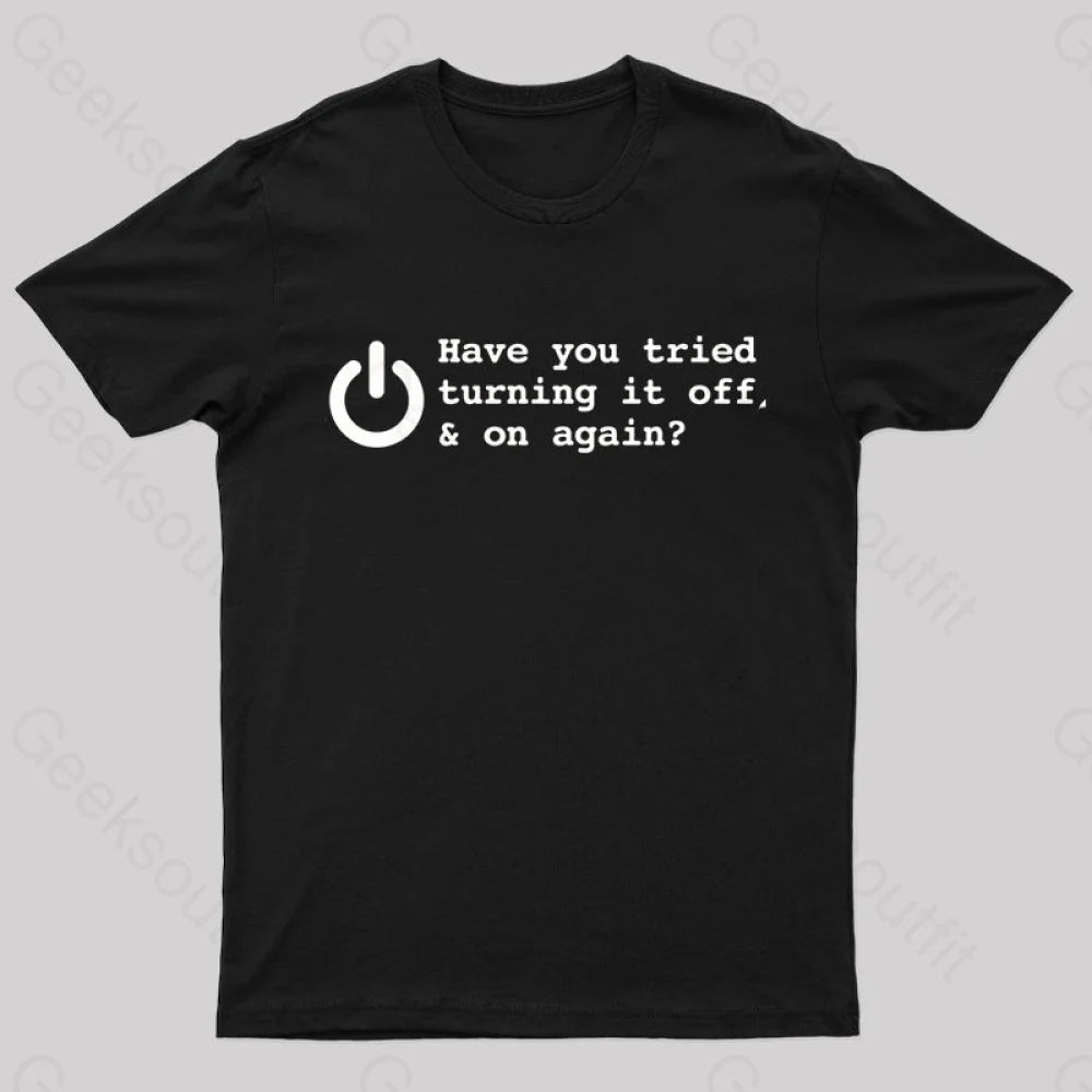 Try Turn Off Nerd T-Shirt Black / S