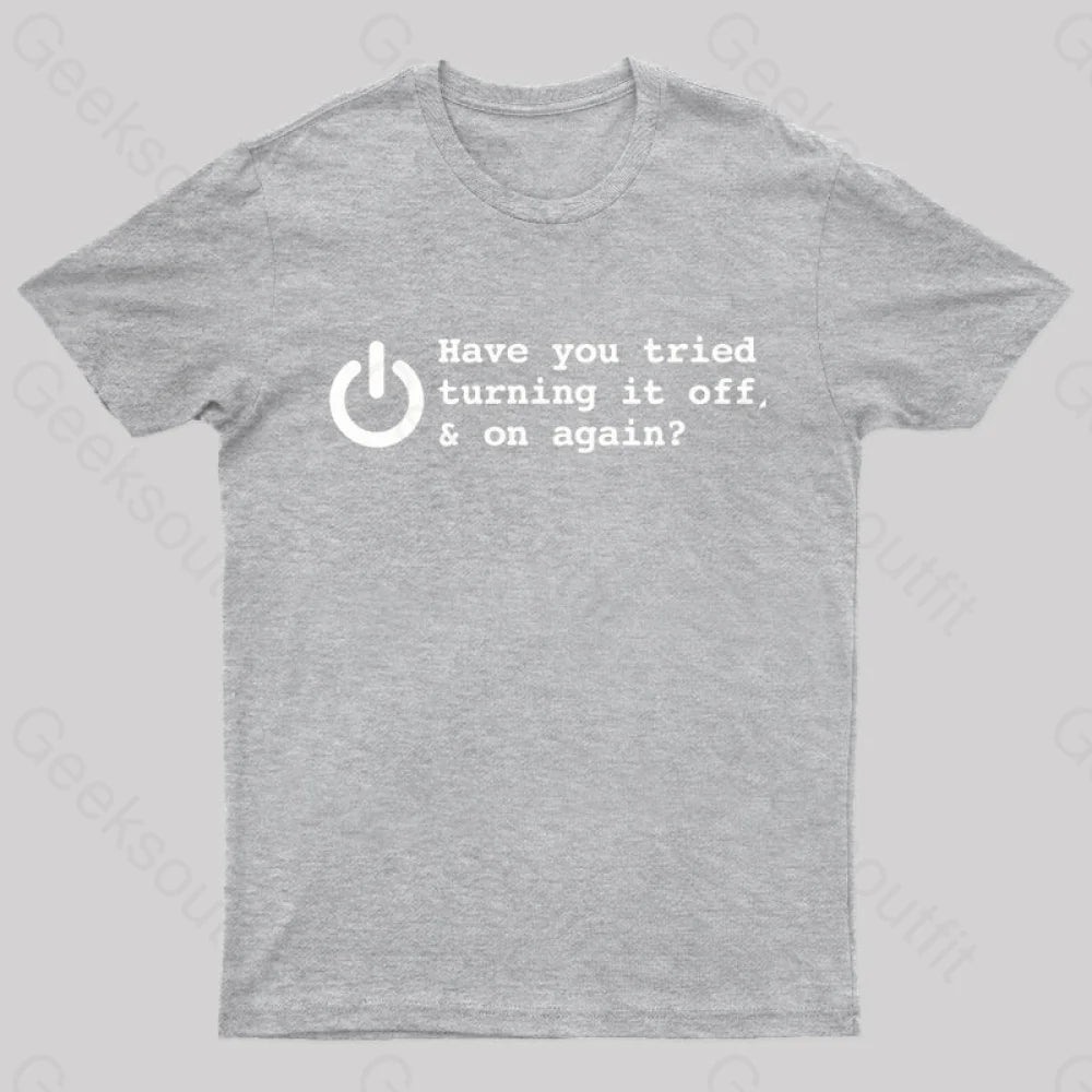 Try Turn Off Nerd T-Shirt Grey / S