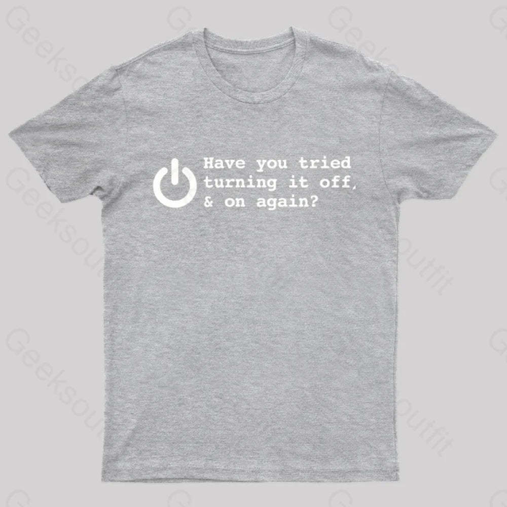 Try Turn Off Nerd T-Shirt Grey / S
