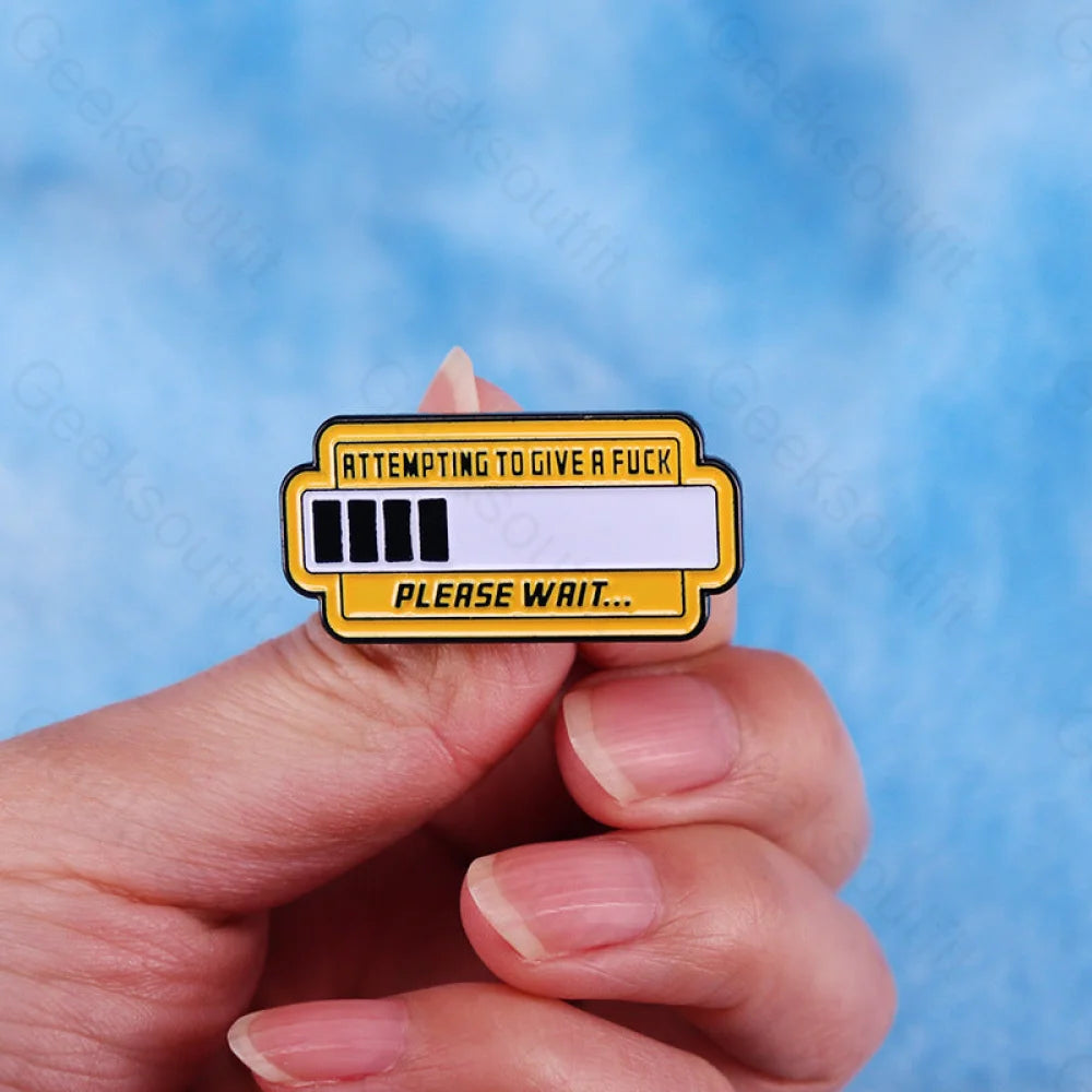 Trying To Give Please Wait Pins