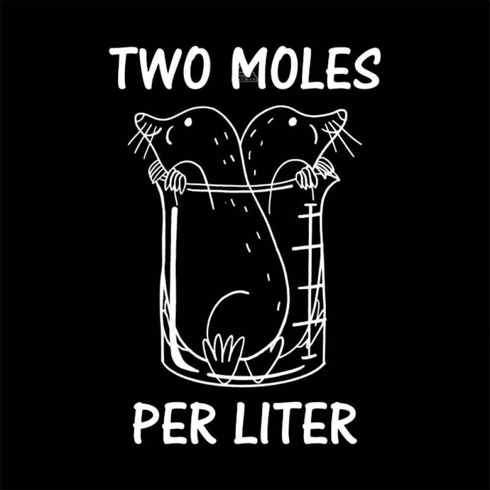 Two Moles Per Liter T-Shirt