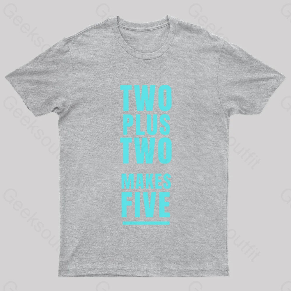 Two Plus Makes Nerd T-Shirt Grey / S
