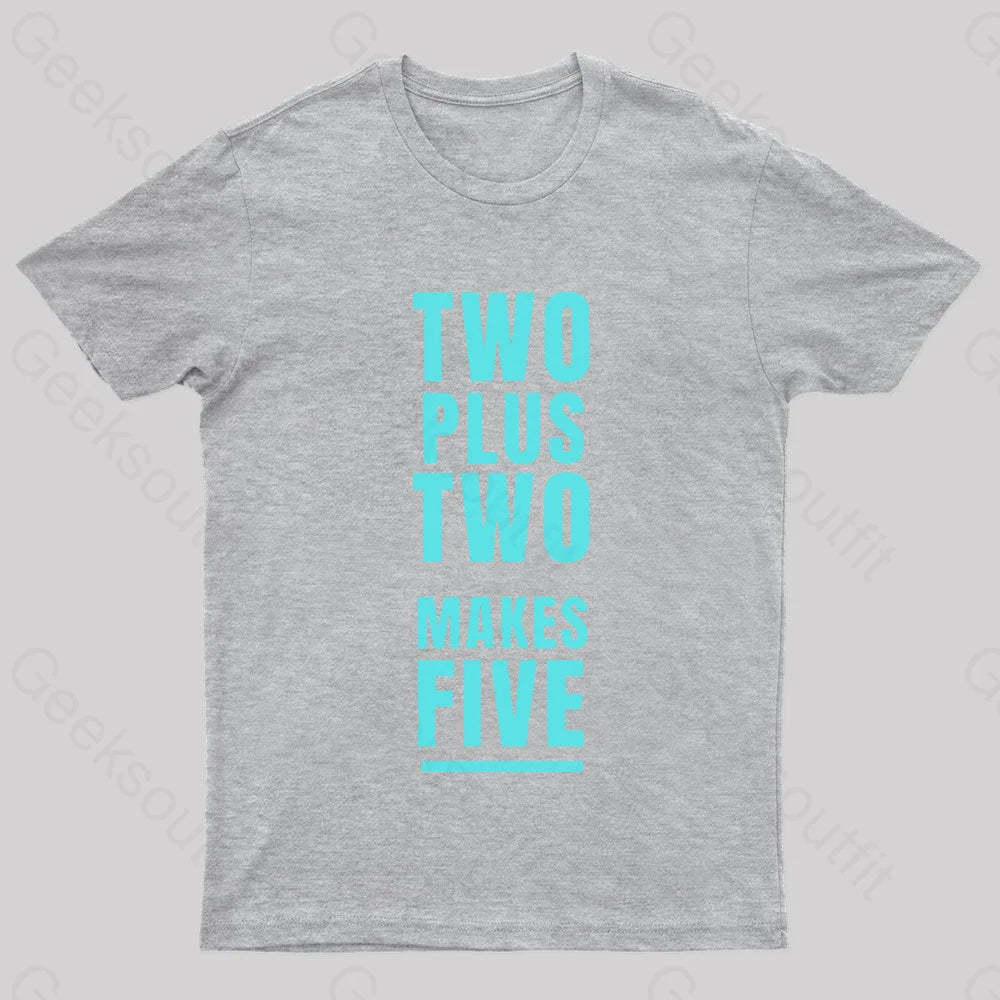 Two Plus Makes Nerd T-Shirt Grey / S