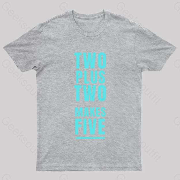 Two Plus Makes Nerd T-Shirt Grey / S