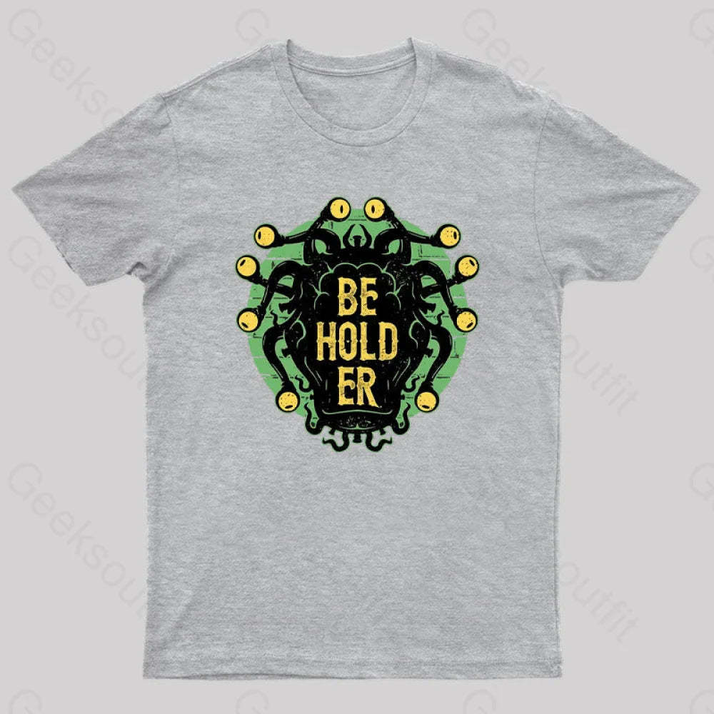 Typographic Beholder Geek T-Shirt Grey / S