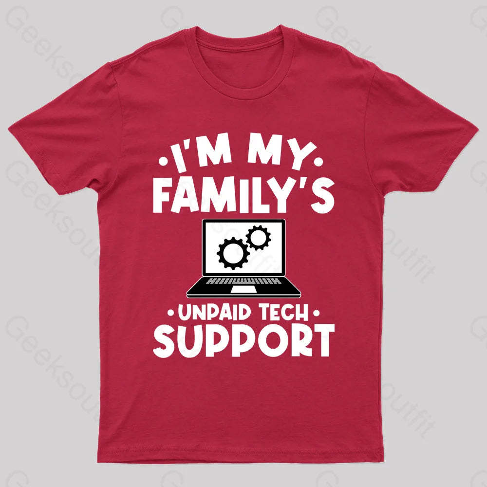 Unpaid Tech Support Geek T-Shirt Red / S
