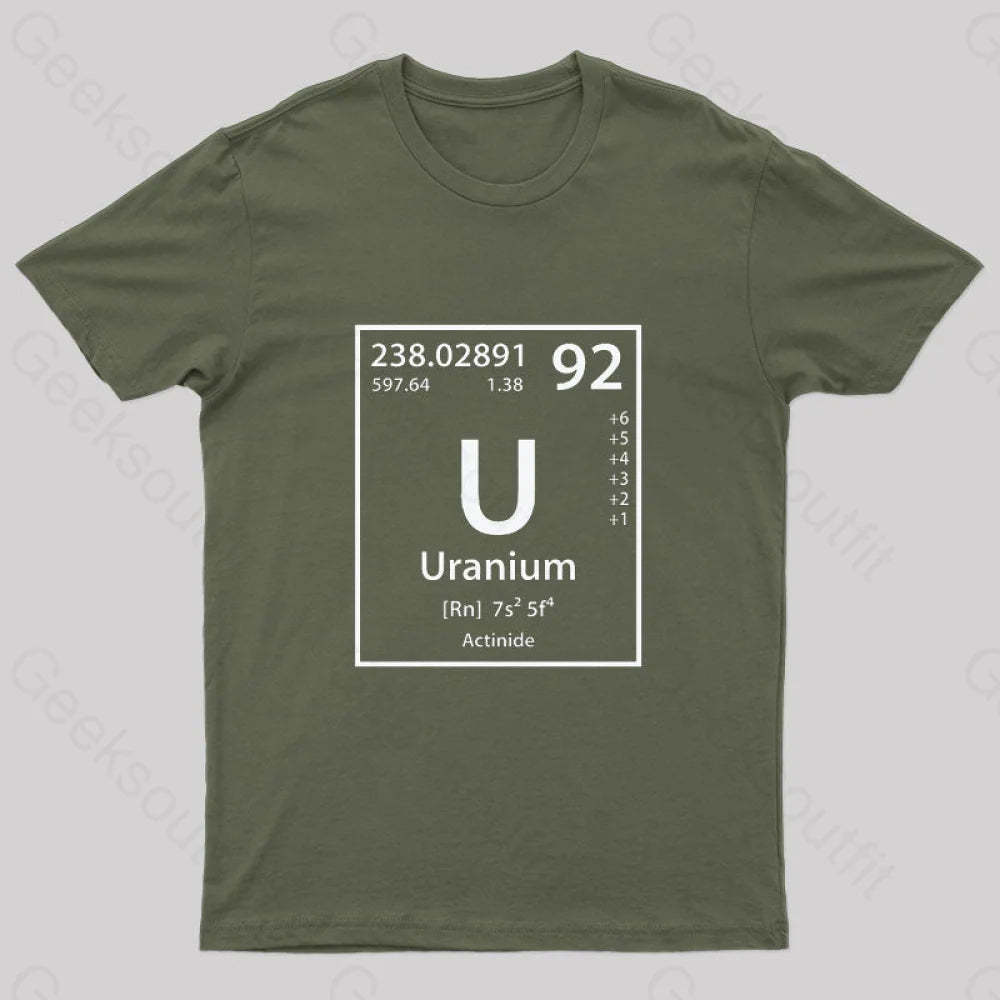 Uranium Element Nerd T-Shirt Army Green / S