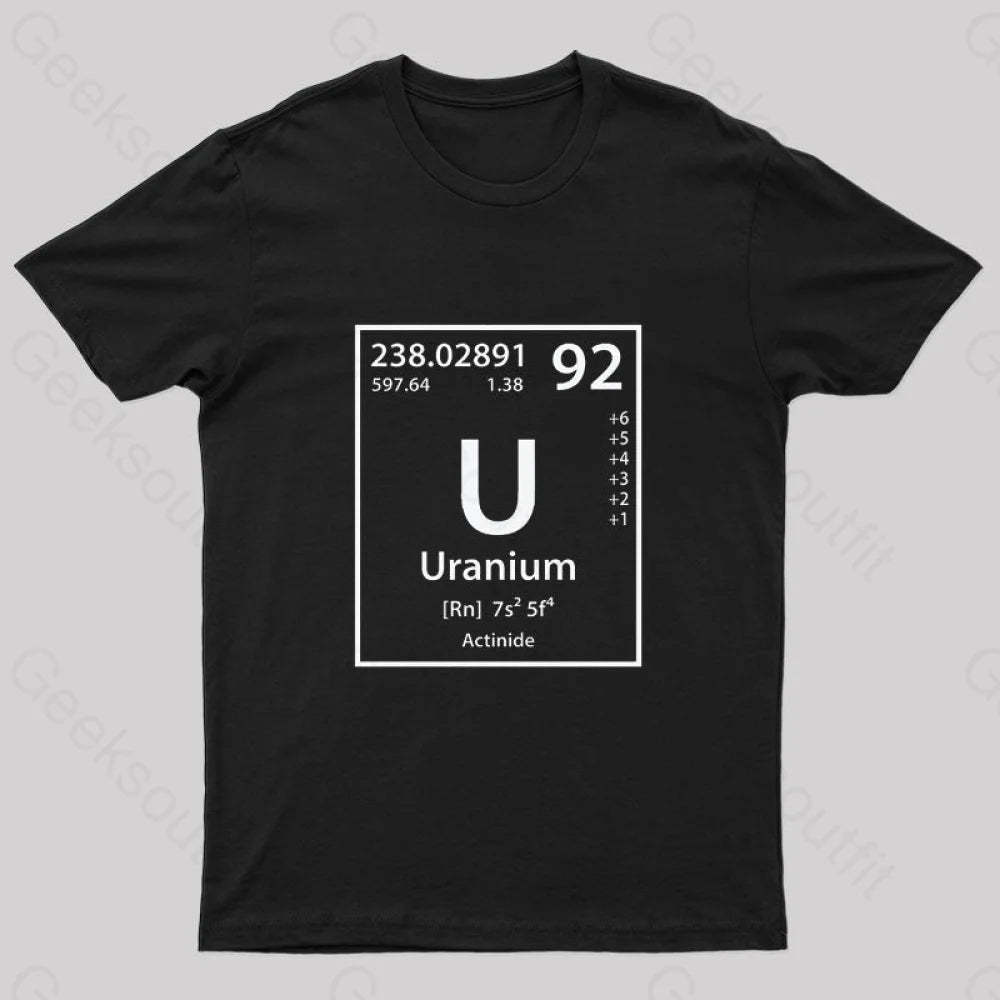Uranium Element Nerd T-Shirt Black / S