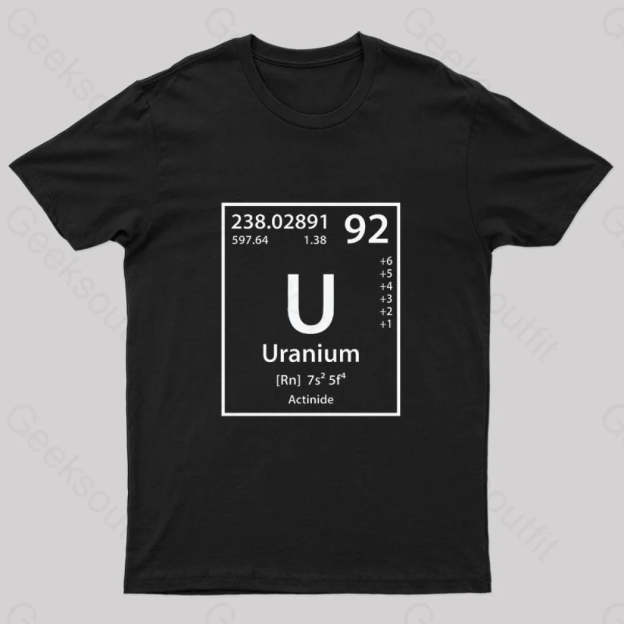 Uranium Element Nerd T-Shirt Black / S