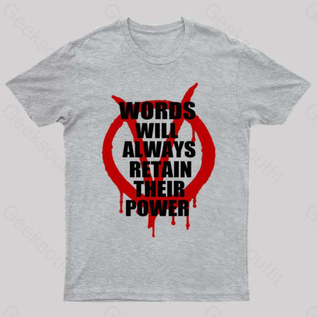 V For Vendetta Retain Their Power T-Shirt Grey / S
