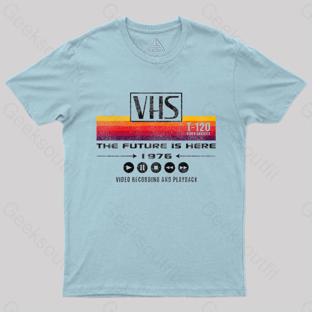 Vhs The Future Is Here 1976 T-Shirt Light Blue / S