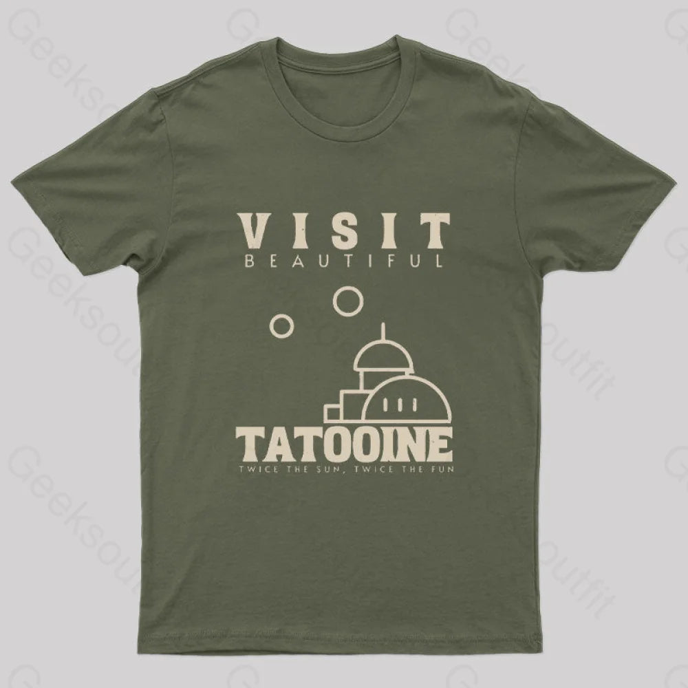 Visit Beautiful Tatooine Nerd T-Shirt Army Green / S