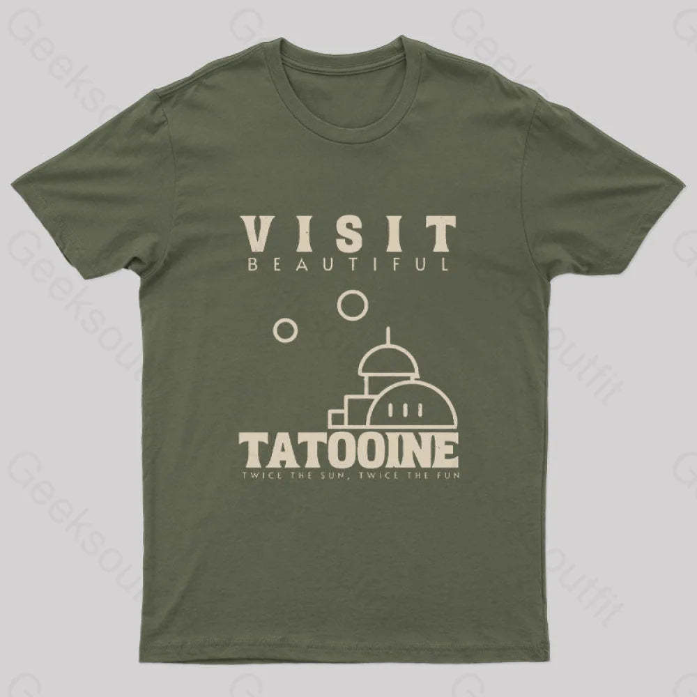Visit Beautiful Tatooine Nerd T-Shirt Army Green / S