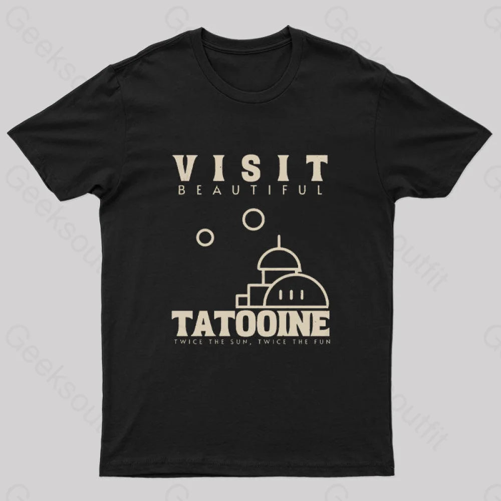 Visit Beautiful Tatooine Nerd T-Shirt Black / S
