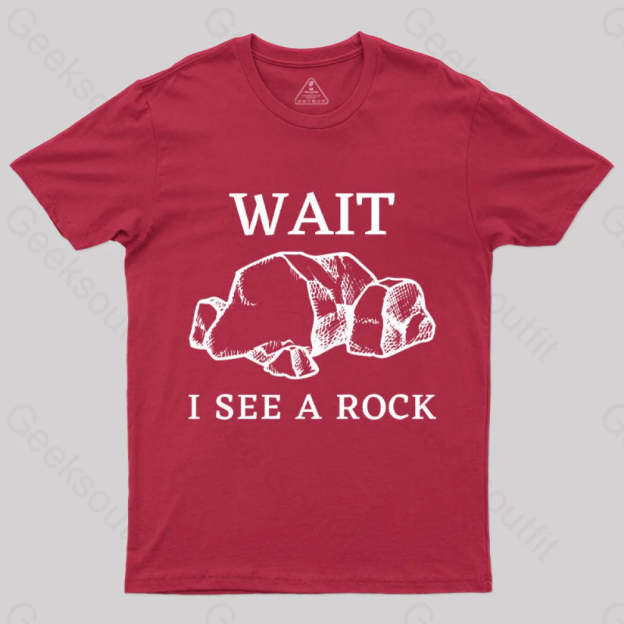 Wait I See A Rock T-Shirt Red / S