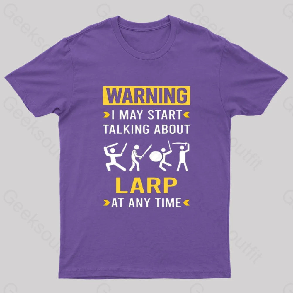 Warning Larp Larping Rpg Roleplay Roleplaying Role Playing T-Shirt Purple / S