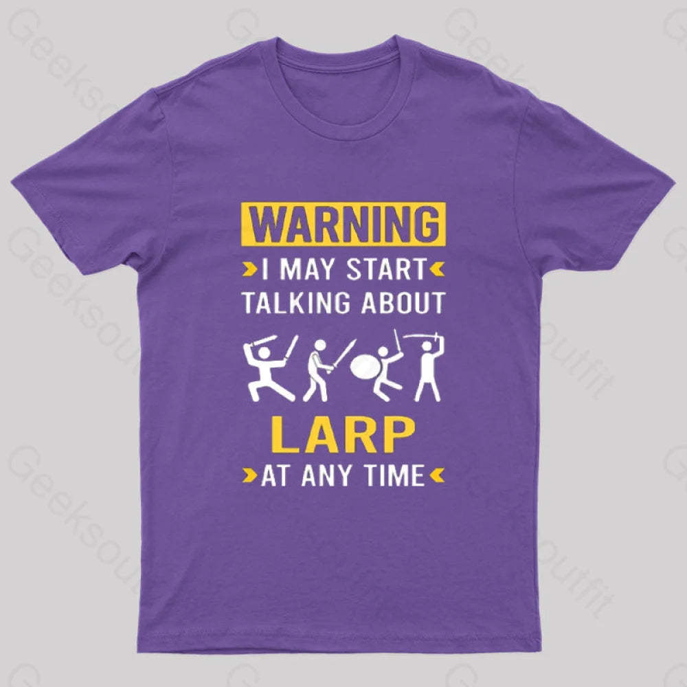 Warning Larp Larping Rpg Roleplay Roleplaying Role Playing T-Shirt Purple / S
