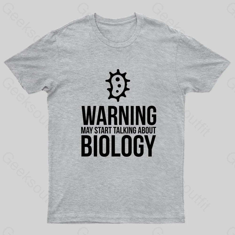 Warning May Start Talking Biology Nerd T-Shirt Grey / S